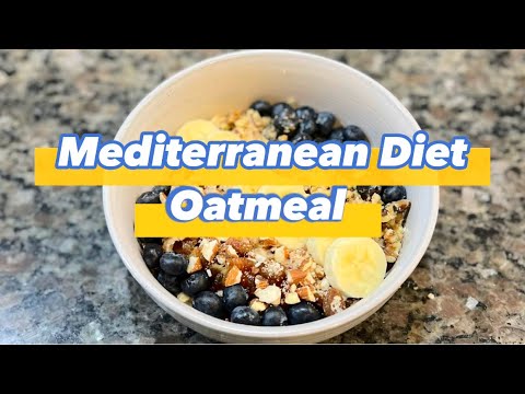 Oatmeal And The Mediterranean Diet: Is It A Good Fit?