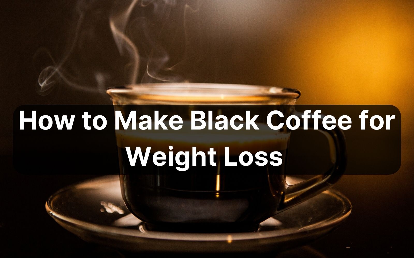 Should I Switch To Black Coffee For Weight Loss?