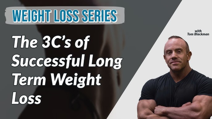 What Are The Three C’s Of Weight Loss?